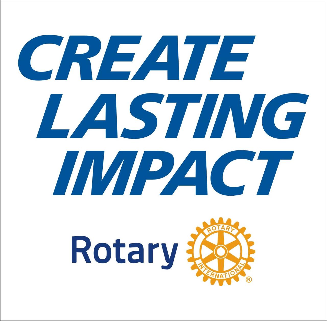 Create Lasting Impact — Rotary International presidential theme 2026-27